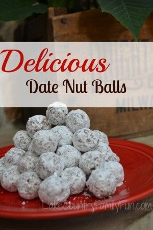 Delicious Date Nut Balls • Lake Country Family Fun Date Nut Balls Recipe, Date Nut Roll Recipe, Date Nut Balls, Nut Balls Recipe, Nut Balls, Nut Roll Recipe, Thanksgiving Favorites, Christmas Nuts, Date Cookies