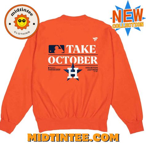 Houston Astros Take October Postseason T-Shirt 30Uf093973 - Utopia Fashion Check more at https://utopiafashion.co/product/houston-astros-take-october-postseason-t-shirt-30uf093973-utopia-fashion/ Houston Astros Vinyl Shirt Ideas, Houston Astros Shirts Diy, Astros Sweatshirt, Utopia Fashion, Astros Hoodie, Houston Astros Jersey, Houston Astros, Clothes Collection, Houston