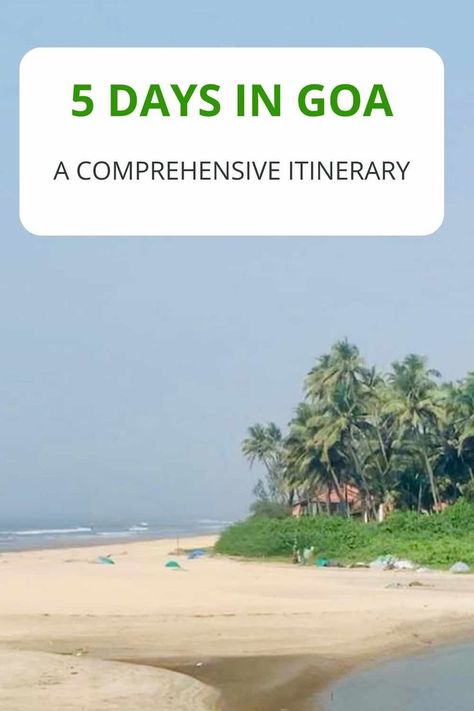 5 DAYS IN GOA - A COMPREHENSIVE ITINERARY Goa Itinerary, Goa Travel, India Travel Guide, Goa India, Visit India, Dream Trip, Travel Images, Culture Travel, India Travel