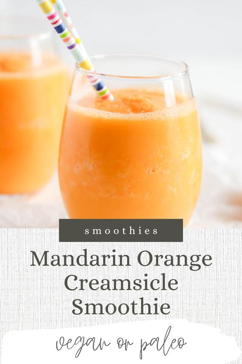 Dairy-Free Mandarin Orange Creamsicle Smoothie is a delicious blend of citrus and soft flavor for a delightful drink! Switch out milk and liquid sweetener choices to create vegan or paleo options! #orangesmoothierecipes #mandarinorangerecipes #smoothierecipes #easysmoothierecipes | spiritedandthensome.com Mandarin Smoothie Recipes, Mandarin Orange Smoothie, Mandarin Smoothie, Tangerine Smoothie, Orange Dreamsicle Smoothie, Orange Creamsicle Smoothie Recipe, Orange Creamsicle Smoothie, Peach Mango Smoothie, Orange Smoothie Recipes