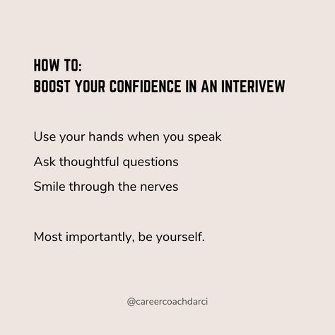 Interview Confidence Quotes, Interview Confidence, Compliment Quotes, Interviewing Tips, Corporate Girlie, Interview Quotes, Feeling Defeated, Job Info, Peel And Stick Floor