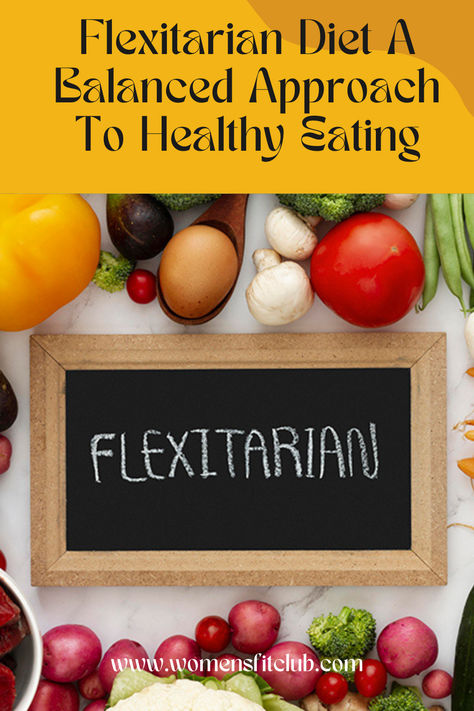 Overview of the flexitarian diet for women, featuring a balanced approach to eating that focuses on plant-based meals with occasional meat or animal products. The post highlights nutrition tips, meal ideas, and health benefits, perfect for women seeking a flexible, healthy diet to support weight management and overall well-being. Flexaterian Diet, Flexitarian Meal Plan, Flexitarian Diet, Diet For Beginners, Animal Products, Take Care Of Your Body, Diet Meal, Nutrition Advice, Plant Based Recipes