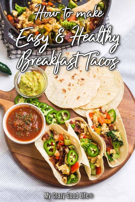 These healthy breakfast tacos are a great way to start your day! Fill them with your favorite veggies, eggs, and (optional) breakfast meats for an easy breakfast taco. Can easily be made vegetarian or vegan with instructions in the post. #breakfast #mexican #tacos #easy #healthy Ww Breakfast Tacos, Breakfast Mexican, Breakfast Meats, Eggs And Veggies, My Crazy Good Life, 21 Day Fix Snacks, Tacos Easy, 21 Day Fix Breakfast, Breakfast Taco