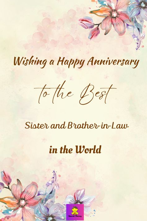 A Pinterest pin featuring wedding anniversary wishes for a sister and brother-in-law. The pin showcases a message encouraging users to send heartfelt wishes on their special day, and browse through a collection of beautiful and thoughtful messages. The pin is adorned with a beautiful image and graphics in the background." Marriage Anniversary Wishes For Sister And Jiju, Anniversary Wish For Sister And Jiju, Anniversary Quotes For Sister And Jiju, Happy Anniversary Wishes Sister, Happy Anniversary Sister And Bro In Law, Happy Anniversary To Sister, Marriage Anniversary Wishes For Sister, Happy Anniversary Sister And Jiju, Anniversary Quotes For Sister