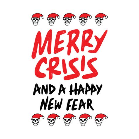 Merry Crisis, Random Memes, Happy New, Crewneck Sweatshirt, The Globe, Globe, Crew Neck Sweatshirt, Keep Calm Artwork, Phone Cases