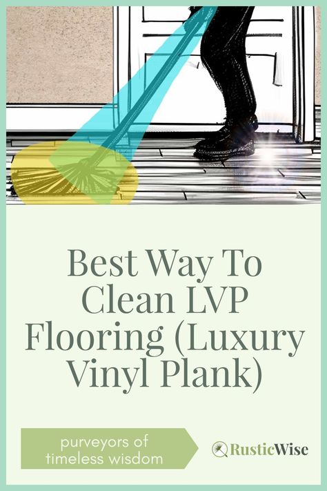 Clean Luxury Vinyl Planks, How To Clean Luxury Vinyl Plank Flooring, Lvp Floor Cleaner Diy, Best Way To Clean Lvp Flooring, How To Clean Lvp Flooring, Clean Lvp Flooring, Lvp Flooring Planks, Diy Floor Cleaner, Cleaning Vinyl Floors