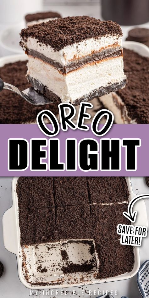 Oreo Delight Dessert, Oreo Delight Recipe, Best Dessert Ever, Oreo Delight, Cookies And Cream Fudge, Easy Summer Dessert, Decadent Chocolate Desserts, The Best Dessert, Oreo Crust