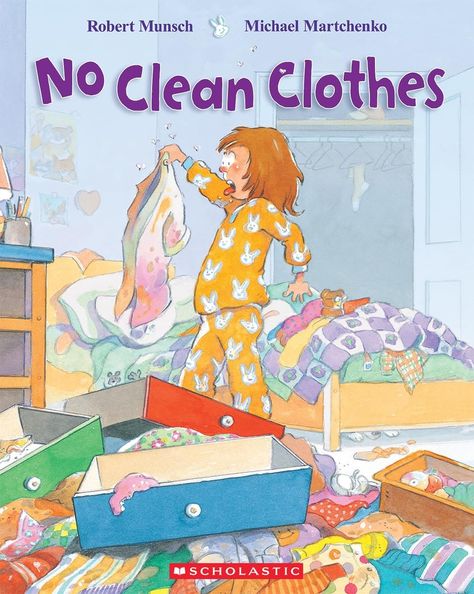 No Clean Clothes: Munsch, Robert, Martchenko, Michael: 9780439937900: Books - Amazon.ca Robert Munsch, Paper Bag Princess, Clean Clothes, Old Love, Grizzly Bear, Life Facts, Clean Laundry, Paperback Books, Kindle Reading