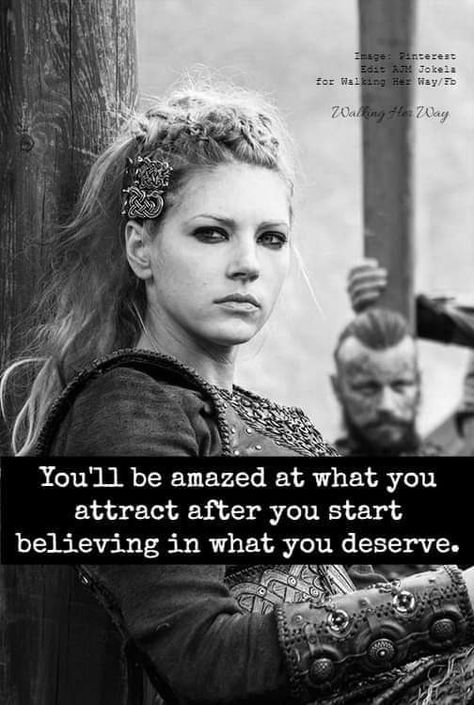 Viking Quotes, Warrior Quotes, Sassy Quotes, Deep Thought Quotes, Amazing Quotes, Pretty Quotes, Thoughts Quotes, Meaningful Quotes, Woman Quotes