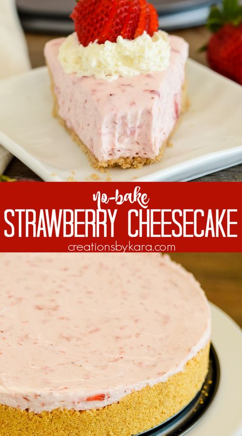 Love cheesecake but hate baking? This no bake strawberry cheesecake recipe is the perfect solution! It's simple, delicious, and requires no oven time. #nobakestrawberrycheesecake #easystrawberrycheesecake @Creations by Kara Bakeless Cheesecake Recipes, No Bake Cheesecake Strawberry, Easy Cheesecake Recipes No Bake, Strawberry No Bake Cheesecake, Strawberry Cheesecake Recipe Easy, Easy No Bake Strawberry Cheesecake, Simple Cheesecake Recipe, Strawberry Cheesecake No Bake, No Bake Strawberry Cheesecake