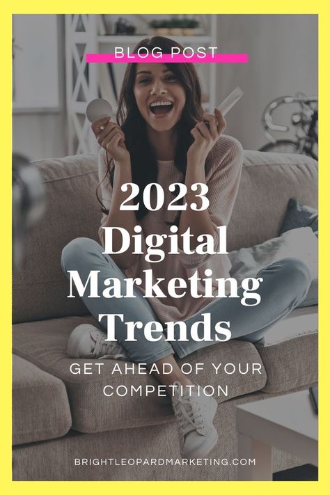 2023 Digital Marketing Trends: How to Grow Your Business Grow Social Media, Marketing Colors, Social Media Work, Digital Marketing Trends, Business Trends, Digital Marketing Social Media, Digital Marketing Business, Digital Marketing Tools, Trends 2023