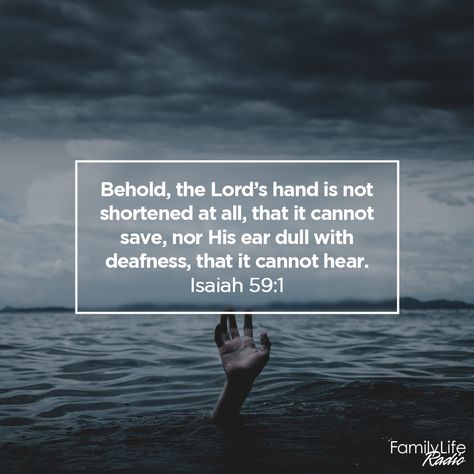 "Behold, the Lord’s hand is not shortened at all, that it cannot save, nor His ear dull with deafness, that it cannot hear." ─ Isaiah 59:1 AMPC #ExperienceHope #myFLR #VerseOfTheDay Isaiah 59 1, Prayer Cloth, Isaiah 59, Godly Things, Isaiah 1, All Things Work Together, Bible Ideas, Christian Verses, Christian Images