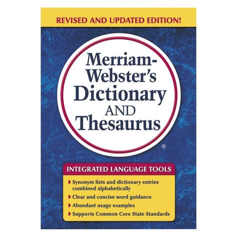 Never be at a loss for the right word thanks to this Merriam-Webster 7326 paperback 992 page English dictionary / thesaurus. With this book you can have the convenience of two reference materials condensed into one right at your fingertips! It contains around 60,000 alphabetical dictionary entries alongside 13,500 thesaurus entries with extensive synonym lists. The clear and concise word guidance also features example phrases to facilitate learning.    Based on the best-selling Merriam-Webster's Synonyms And Antonyms List, Dictionary Entry, Webster Dictionary, Dictionary Book, Synonyms And Antonyms, Common Core State Standards, English Dictionaries, Merriam Webster, Reference Books