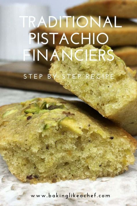 Keep this Pistachio Financier recipe on hand, which requires a hands-on time of just 20 minutes to make the amazingly easy and delicious French treats. They are a perfect sweet snack for a tea or coffee time. Put a kettle on and treat yourself, your family, and friends with one or two of these fluffy cakes. #bakinglikeachef #financierrecipe #pistachiofinanciers #ediblegifts #teatime #coffeetime #desserts #easyrecipe #snacks | www.bakinglikeachef.com French Tea Cakes, Pistachio Madeleines Recipe, Recipes With Pistachio Butter, British Sponge Cake Recipe, Pistachio Cake Recipe From Scratch, Pistachio Financiers, Financiers Recipe, Financier Recipe, Financier Cake