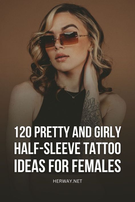 You have some tiny tats, but now you want more? You've come to the right place if you're looking for girly half-sleeve tattoo ideas for females. Tattoo Ideas For Females, Shoulder Sleeve Tattoos, Cream Tattoo, Outer Forearm Tattoo, Half Sleeve Women, Sleeve Tattoo Ideas, Forarm Tattoos, Tattoos For Women Half Sleeve, Forearm Sleeve Tattoos