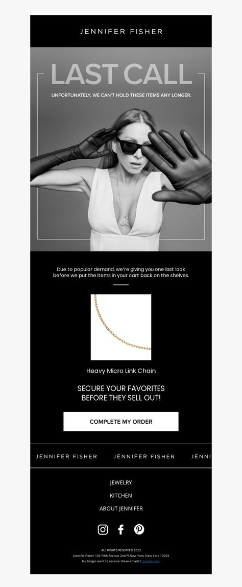 An awesome Cart abandonment email example from Jennifer Fisher Jewelry. View 100+ more email templates and examples and get inspiration for your next email design with MailCharts! #EmailDesign #EmailMarketing #EmailInspiration #CartAbandonmentEmail Cart Abandonment Email, Abandoned Cart Email Examples, Abandoned Cart Email Design, Email Campaign Design, Abandoned Cart Email, Email Newsletter Inspiration, Jewelry Content, Newsletter Examples, Jennifer Fisher Jewelry
