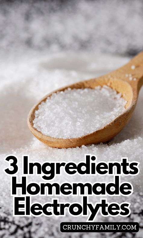 3 Ingredients Homemade Electrolytes - Crunchy Family Home Made Pedialyte, Diy Lmnt Electrolyte, Homemade Electrolyte Powder, Diy Electrolytes, Dehydration Remedies, Homemade Pedialyte, Homemade Electrolyte Drink, Natural Electrolytes, Homemade Things