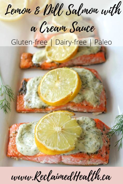 Baked Dill Salmon, Baked Salmon Dairy Free, Salmon Recipes Baked Dairy Free, Salmon Recipes Gluten Free Dairy Free, Seafood Recipes Gluten Free, Gluten And Dairy Free Salmon Recipes, Salmon Dairy Free Recipes, Gluten Free Dairy Free Fish Recipes, Dairy Free Salmon Recipes