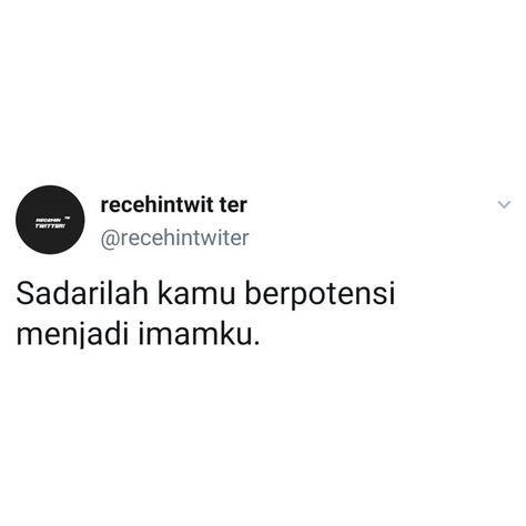 10 Cuitan Ngajak Nikah, Lucu Tapi Romantis - Dailysia Positive Memes, Tiny Quotes, Quotes Lucu, Quotes Galau, Cute Jokes, Quotes Indonesia, Quotes Deep Meaningful, Instagram Quotes Captions, Twitter Quotes Funny