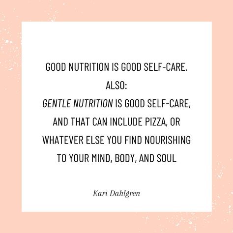 Intuitive eating and gentle nutrition are amazing concepts! But don’t get it twisted. Good nutrition is good self-care, but sometimes gentle nutrition (which can include pizza and carbs and sweets sometimes!) is also amazing self-care. Gentle Nutrition, What Is Normal, Piece Of Pizza, Stop Overeating, Health Guru, Eat Slowly, Food Rules, Good Nutrition, Diet Culture