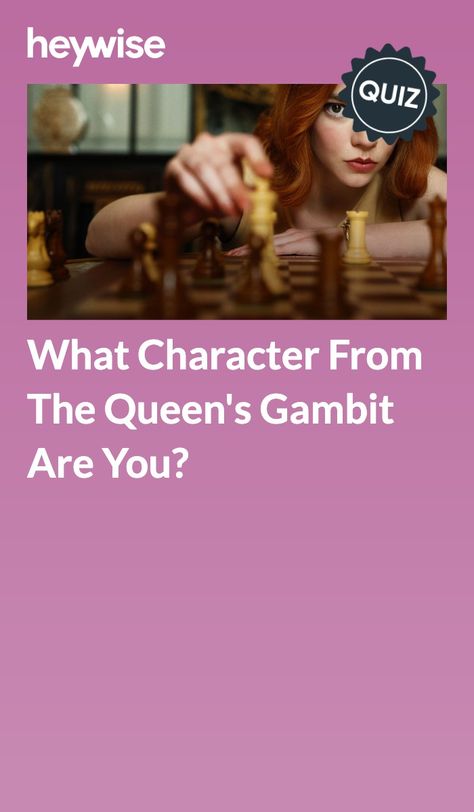 Chess Queen's Gambit, Queen Gambit, Queen's Gambit Aesthetic, What Colors Represent, Queens Gambit, Which Hogwarts House, The Queen's Gambit, School Grades, Trivia Quiz