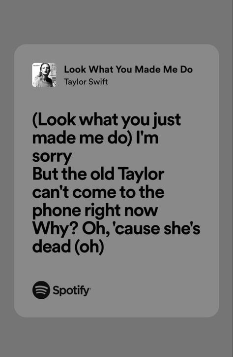 look what you made me do lyrics - taylor swift - reputation Taylor Swift Reputation Look What You Made Me Do, Taylor Swift Look What You Made Me Do Lyrics, Look What You Made Me Do Lyrics, Reputation Taylor Swift Lyrics, Taylor Swift Reputation Lyrics, Song Quotes Taylor Swift, Reputation Quotes, Reputation Lyrics, Obscure Quotes