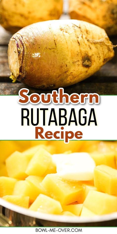 A raw rutabaga and cubed and cooked rutabaga with butter with Pinterest overlay. Turnips And Rutabagas, Crockpot Rutabaga Recipes, Southern Rutabaga Recipes, Rutabagas Southern, How To Cook Rutabaga Recipes, Rootabega Recipe, Boiled Turnips Recipe, Rutabaga Recipes Southern, Rutabagas Recipe