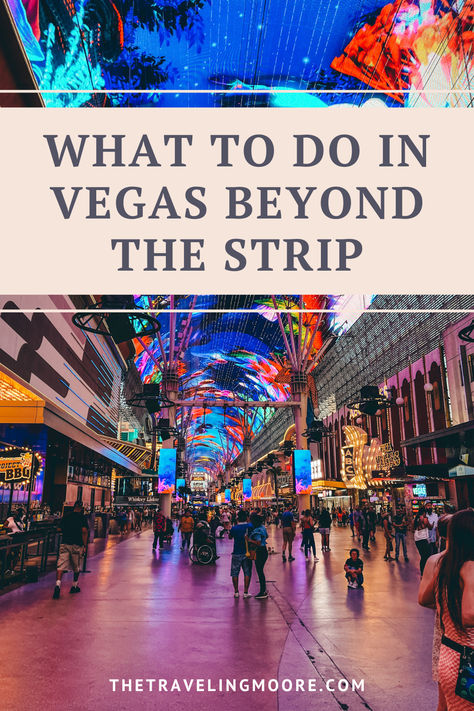 Discover the Ultimate Downtown Las Vegas Experience The Strip Las Vegas, Las Vegas Walking Tour, Places To Eat In Vegas On The Strip, Best Las Vegas Restaurants On The Strip, Fremont Street Las Vegas, Las Vegas Restaurants Off The Strip, Las Vegas Trip Planning, Vegas Trip Planning, Couples Weekend