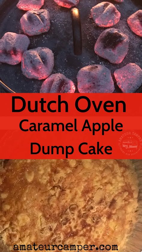 Caramel Apple Dump Cake Campfire Dessert, Dutch Oven Desserts, Dutch Oven Camping Recipes, Apple Dump Cake, Caramel Apple Dump Cake, Cherry Dump Cake, Campfire Desserts, Dutch Oven Camping, Camping Desserts