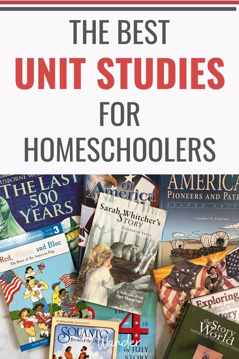 Prek Units Of Study, Unit Study Curriculum, Kindergarten Homeschool Unit Studies, March Unit Studies, History Unit Studies, 3rd Grade Unit Studies, Homeschool Science Unit Studies, Unit Studies For Middle School, Unit Studies Homeschool Kindergarten