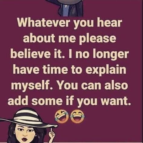 Whatever you hear about me please believe it. I no longer have time to explain myself. You can also add some if you want. Quotes About Rumors, Choose Me Quotes, Good Insta Captions, Truth Of Life, Quotes That Describe Me, Sign Quotes, Reality Quotes, Happy Sunday, Funny Posts