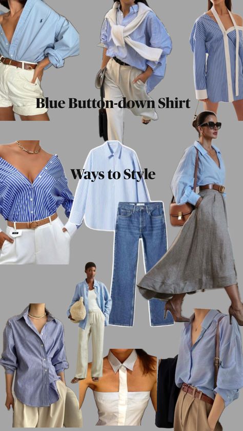 Multiple different ways to try styling a blue button down shirt for maximum versatility in my wardrobe Button Down Style, Blue Button Down Shirt, My Wardrobe, Button Downs, Shirt Style, Down Shirt, Button Down Shirt, My Style, Wardrobe