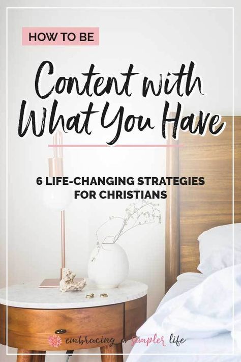 How to Be Content With What You Have: 6 Strategies that Work How To Be Content, Minimal Lifestyle, Contentment Quotes, Raising Godly Children, Be Content, Seo For Beginners, Simplifying Life, Christian Parenting, Study Skills