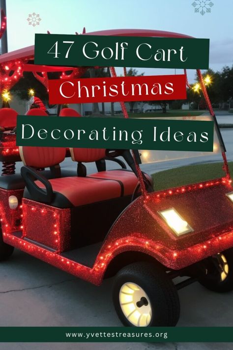 Christmas Parade Golf Cart, Golf Cart Xmas Lights, Christmas Lights On Golf Cart, Golf Cart Decorating Ideas Christmas Parade Floats, Holiday Golf Cart Decorations, Christmas Decorated Golf Cart Ideas, Golf Cart Decorated For Christmas, Glow In The Dark Golf Cart Ideas, Christmas Golfcart Decorations