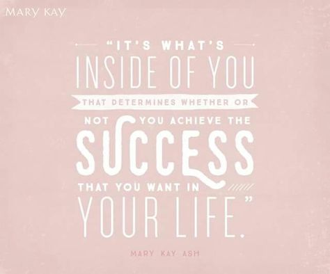 Mary Kay Seminar, Mary Kay Ash Quotes, Speak Quotes, Selling Mary Kay, Mary Kay Marketing, Homemade Face Cream, Mary Kay Products, Mary Kay Ash, Lush Products