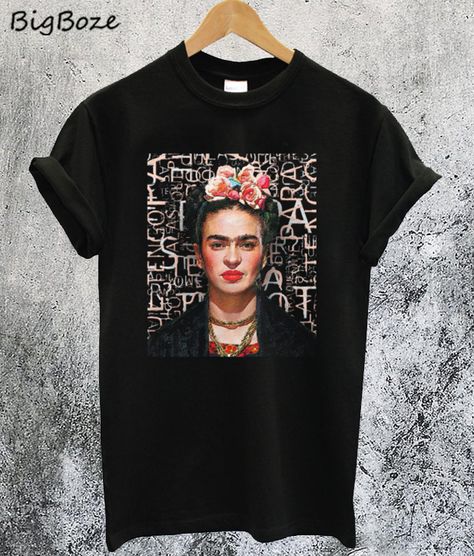 Frida Kahlo T Shirt, Frida Style, Black Tee Shirt, Shirt Collection, Cool Tees, Direct To Garment Printer, Screen Print, Hoodie Sweatshirt, Black Tee