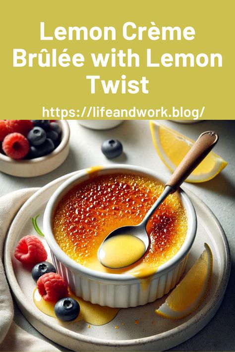 Lemon Crème Brûlée with Lemon Twist: Refreshing French Dessert Recipe Lemon Cream Brulee Recipe, Lemon Crème Brûlée, Lemon Creme Brulee Recipe, Lemon Brulee, Cream Brulee Recipe, Lemon Creme Brulee, Friendsmas Ideas, Lemon Creme, Cherry Peppers