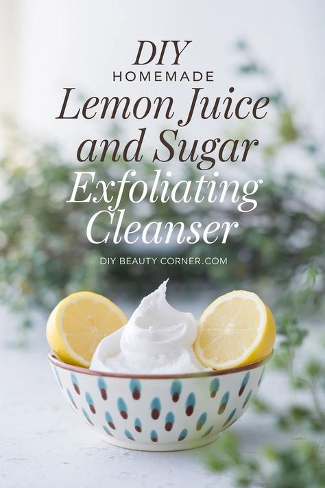 DIY Lemon Sugar Exfoliating Face Scrub Lemon Scrub Diy, Diy Cleanser, Removing Blackheads, Lemon Scrub, Glowing Skin Secrets, For Blackheads, Exfoliating Face Scrub, Get Glowing Skin, Exfoliating Face