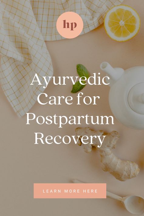 Postpartum Ayurveda, Dosha Recipes, Ayurvedic Postpartum, Postpartum Tea, Healthy Postpartum, Postpartum Nutrition, Postpartum Meals, Wellness Practices, Mom Care Package