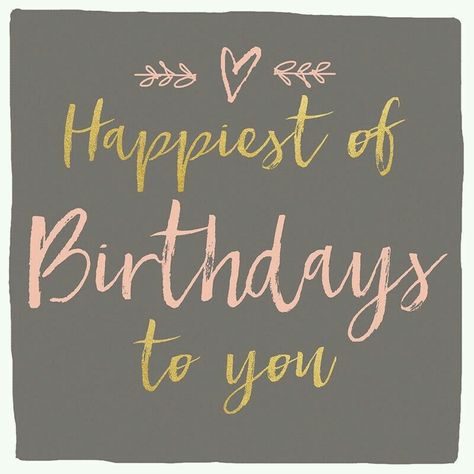 Happiest of birthdays to you Happiest Birthday Wishes, Birthday Backgrounds, Happy Birthday Illustration, Happiest Of Birthdays, Happy Birthdays, Best Birthday Quotes, Birthday Memes, Happiest Birthday, Happy Birthday Art