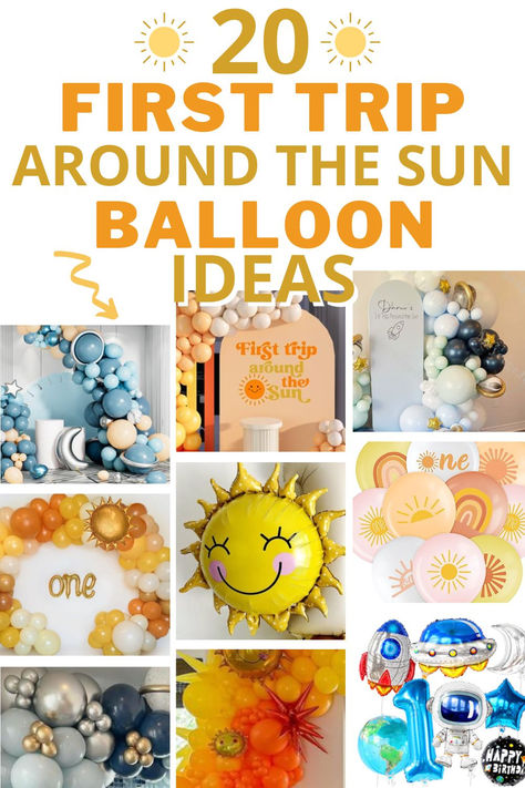 Want to decorate with balloons for your baby’s First Trip Around the Sun First Birthday Party? | first trip around the sun balloon arch, first trip around the sun balloons, first trip around the sun balloon decor Sun Themed Birthday Party Diy, First Trip Around The Sun Balloon Arch, Birthday Around The Sun, Sun Balloon Arch, First Birthday Party Balloons, Sun First Birthday Party, Planning 1st Birthday Party, Decorate With Balloons, Around The Sun First Birthday