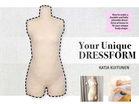 Your Unique Dressform and why you should make your own > with my hands - Dream Diy Mannequin, Sewing Mannequin, Adjustable Dress, Dress Forms, Progress Pictures, Dress Form, Mold Making, Sewing Techniques, Fabric Art