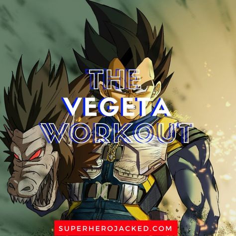 Vegeta Workout Routine: Train like a Saiyan Prince Vegeta Workout Routine, Vegeta Bodybuilding, Vegeta Workout, Super Saiyan Workout, Saiyan Workout, Superhero Workouts, Superhero Jacked, Movie Workouts, Celebrity Workout Routine