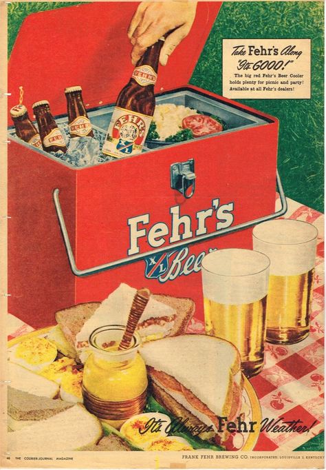 Beer In Ads #2683: It's Always Fehr Weather - Brookston Beer Bulletin Beer Ads, Boston Baked Beans, Beer Advertising, Beer Ad, Vintage Picnic, Beer Cooler, Best Puns, Mystery Party, Beer Brands