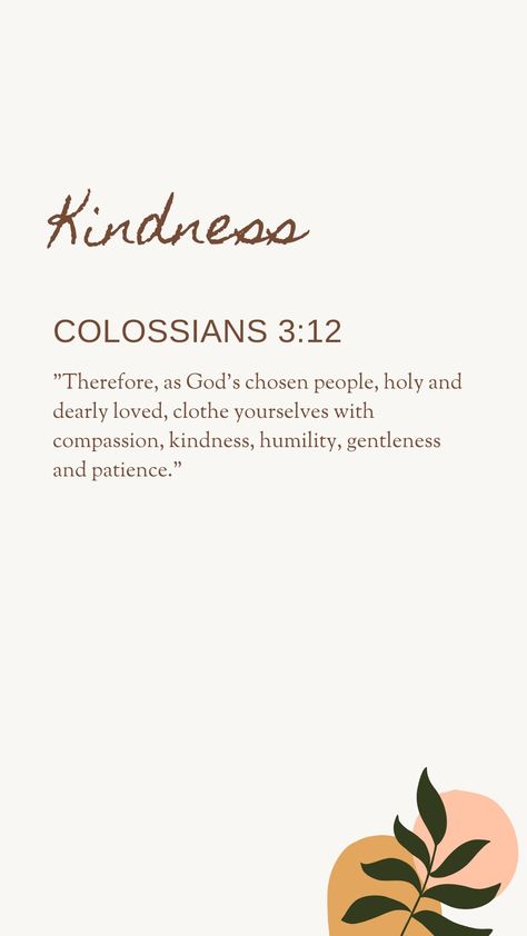 Colossians 3:12 Wallpaper, Bible Verse On Kindness, Biblical Quotes Wallpaper, Verse About Kindness, Colossians 3:12, Scripture On Kindness, Cute Bible Verses, Motivational Bible Verses, Bible Verse Background