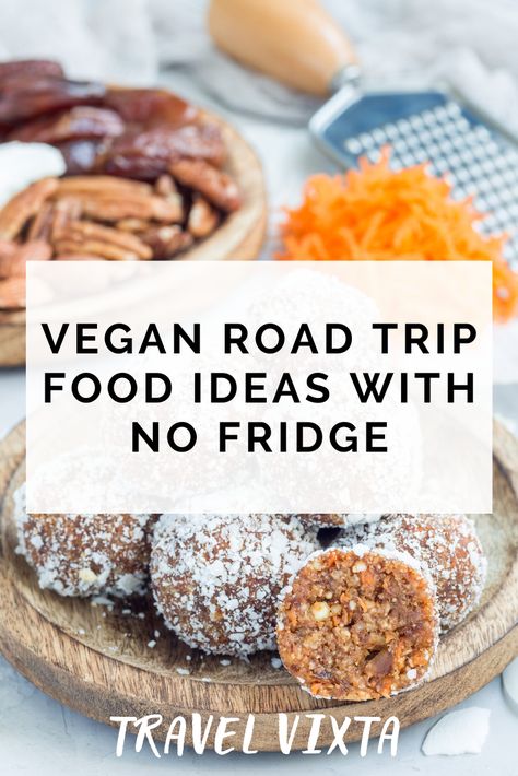 Plant Based Road Trip Food, Vegan Car Trip Food, Healthy Vegan Road Trip Snacks, Raw Vegan Travel Food, Food Road Trip Ideas, Roadtrip Vegan Snacks, Vegetarian Road Trip Meals, Vegan Road Trip Snacks, Vegan Vacation Meals