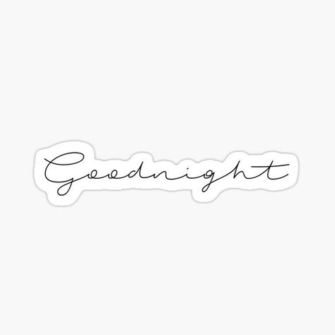 pinkmonster2020 on Instagram: “«Goodnight» design link in bio #goodnight #good #cute #quote #happy #summer #girl #stickers #smallbusiness #redbubble #millinaire #books…” God Bless Tattoo, Goodnight God Bless, Goodnight Tattoo, Blessed Tattoos, Cute Quote, Quote Happy, Summer Girl, Happy Summer, Girl Stickers