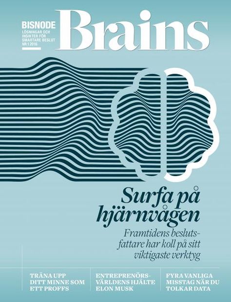 “Surfing the brain wave” New cover Brains mag from Sweden Brainwaves Illustration, Brain Waves Art, Brain Poster Design, Brain Graphic Design, Sweden Illustration, Brain Design, Brain Poster, Brain Graphic, Brain Book