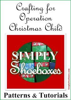 Crafting for Operation Christmas Child patterns and tutorials. Occ Diy Crafts, Occ Shoebox Ideas Diy, Operation Christmas Child Crafts, Occ Projects, Shoebox Crafts, Occ Crafts, Samaritans Purse, Christmas Child Shoebox Ideas, Operation Shoebox