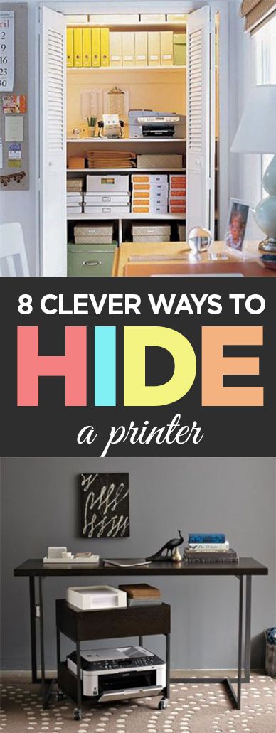 8 Clever Ways to Hide a Printer Hide A Printer, Office Redesign, Printer Storage, Bathroom Picture, Office Decorating, Organized Home, Organizing Hacks, Craft Area, Home Office Storage